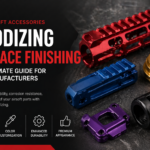 OEMエアソフトアクセサリーの陽極酸化処理と表面仕上げ：メーカー向けガイド