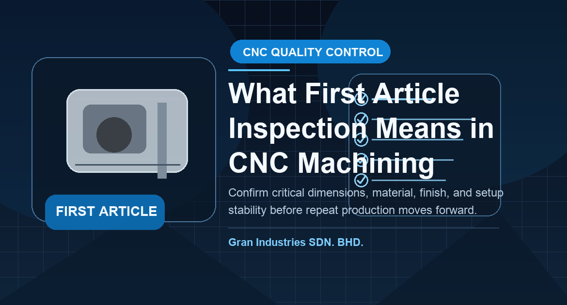 Inspeksi artikel pertama dalam kontrol kualitas pemesinan CNC