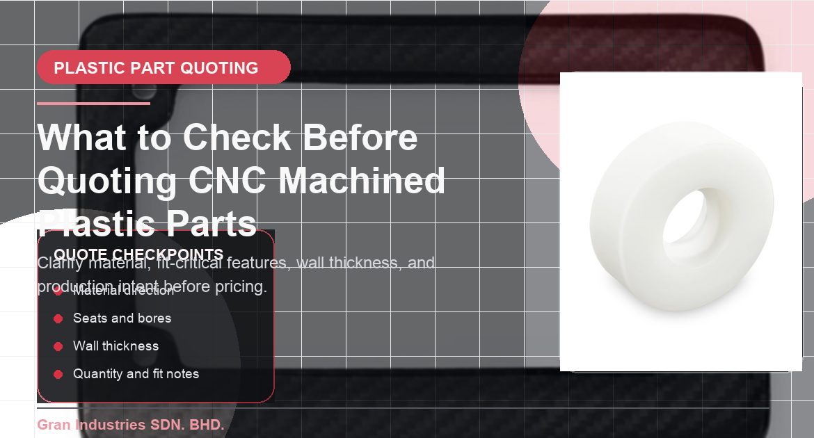 Checklist for quoting CNC machined plastic parts