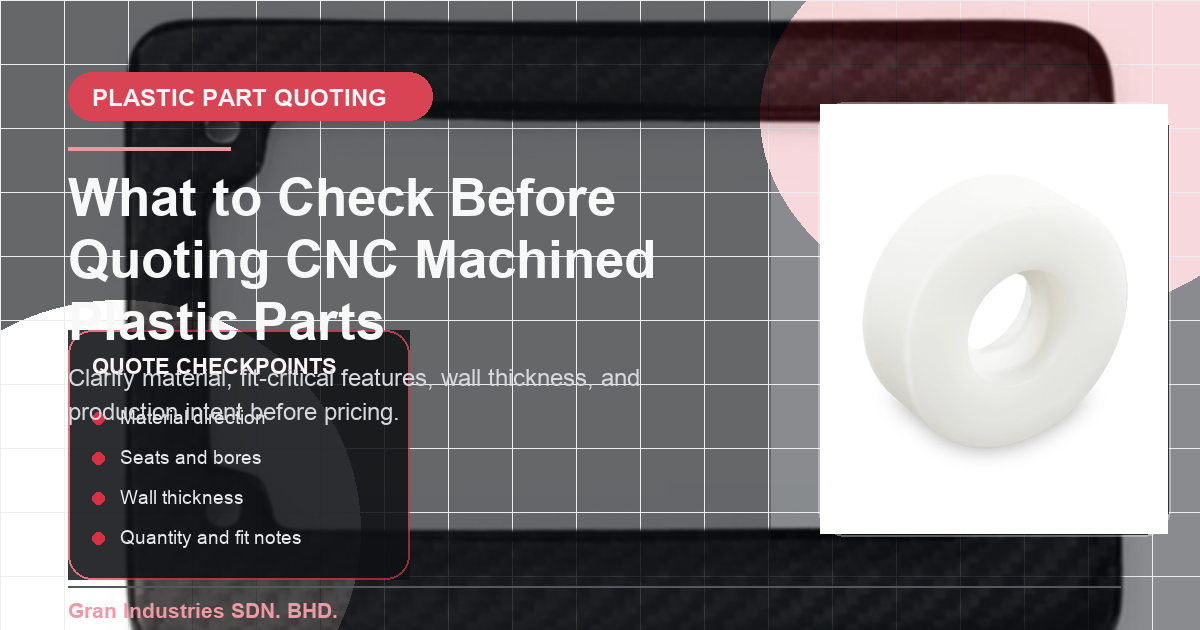 Checklist for quoting CNC machined plastic parts