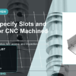 CNC機械加工部品のスロットとリリーフの指定方法